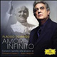 Amore Infinito: Placido Domingo