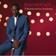 Brian McKnight: I'll Be Home For Christmas